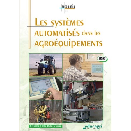 Les systèmes automatisés dans les agroéquipements