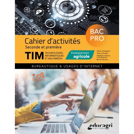 TIM cahier d'activités Bac pro seconde et première - SCE