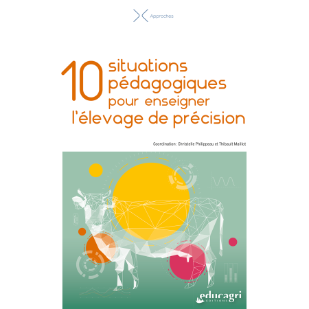 10 situations pédagogiques pour enseigner l’élevage de précision - SC