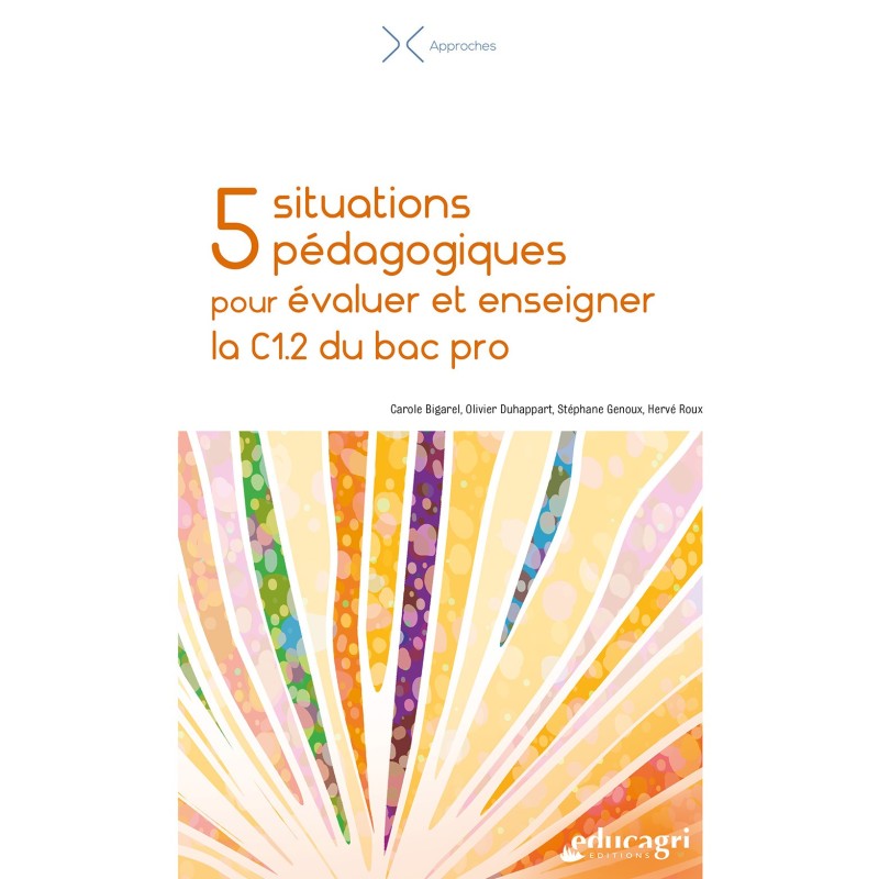 5 situations pédagogiques pour évaluer et enseigner du C1.2 en bac pro