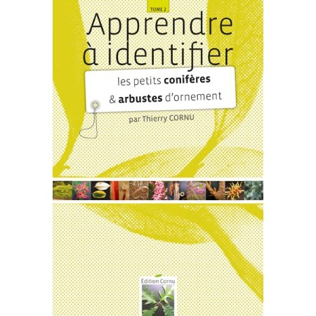 Apprendre à identifier les petits conifères et arbustes d'ornement