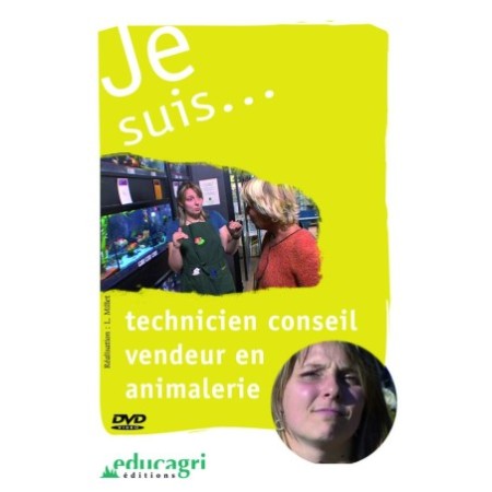 Je suis... technicien conseil vendeur en animalerie
