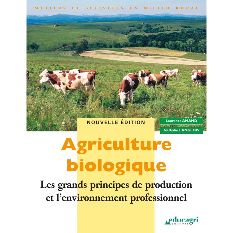 Agriculture biologique Agriculture biologique