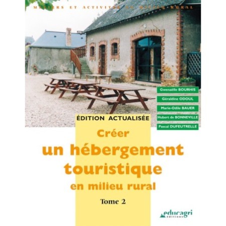 Créer un hébergement touristique en milieu rural