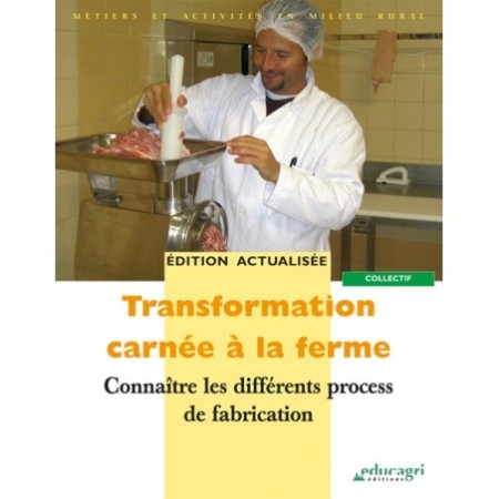 Transformation carnée à la ferme