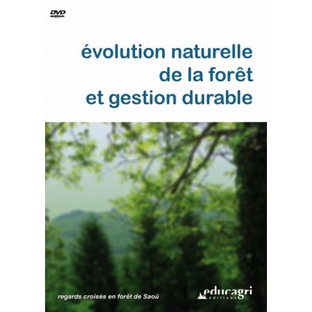 Évolution naturelle de la forêt et gestion durable