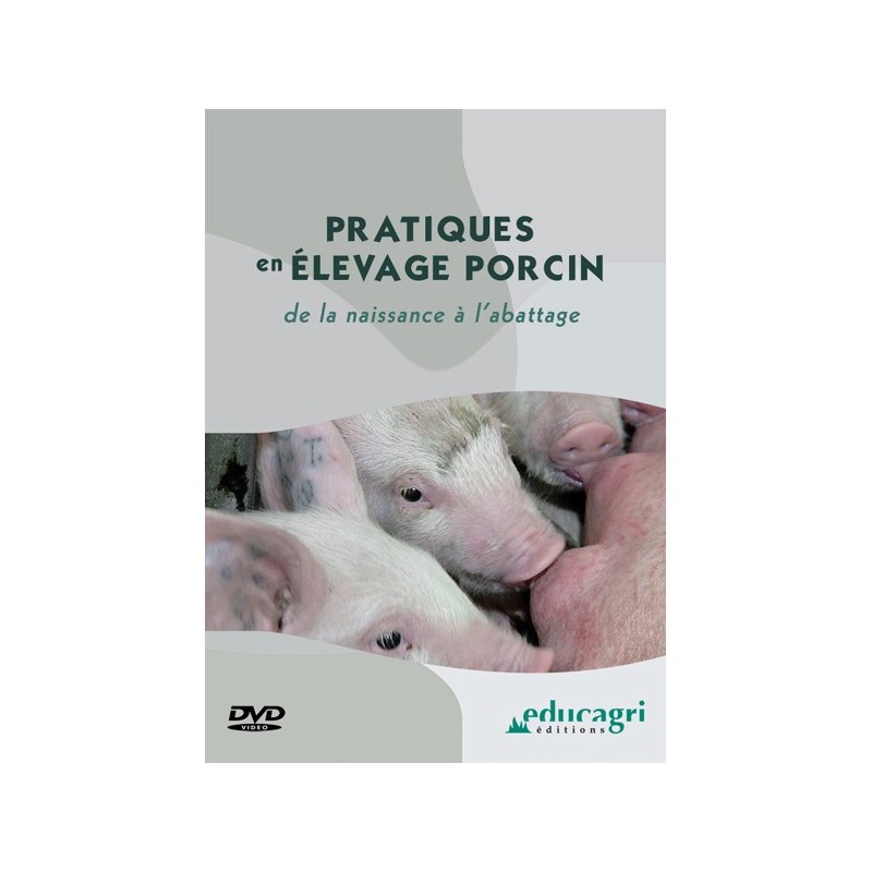 Pratiques en élevage porcin Pratiques en élevage porcin