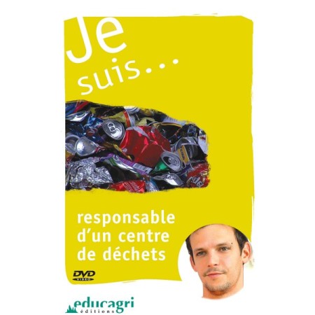 Je suis... responsable d'un centre de tri des déchets
