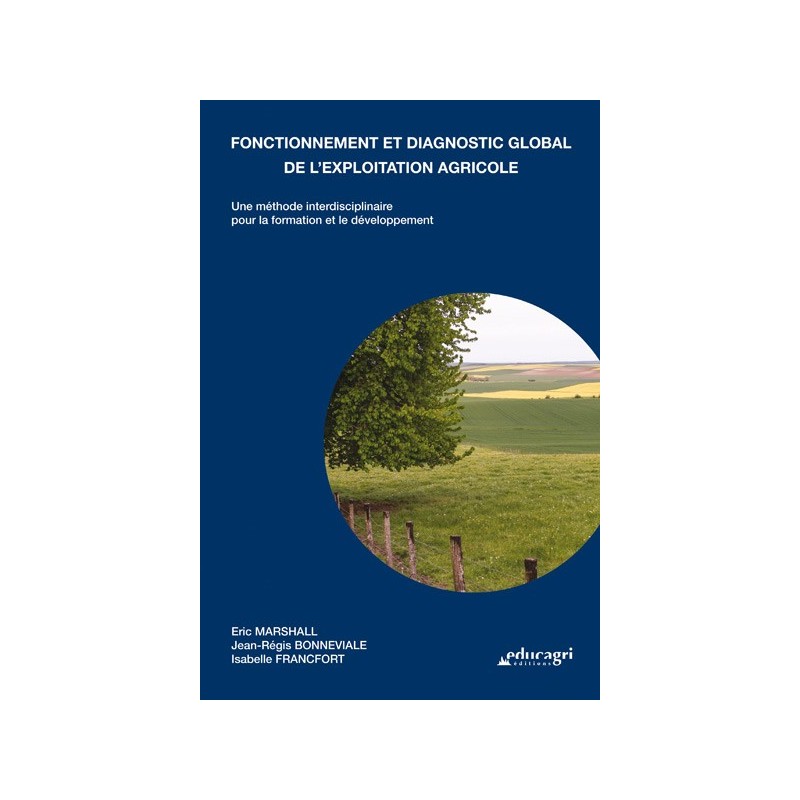 Fonctionnement et diagnostic global de l'exploitation agricole