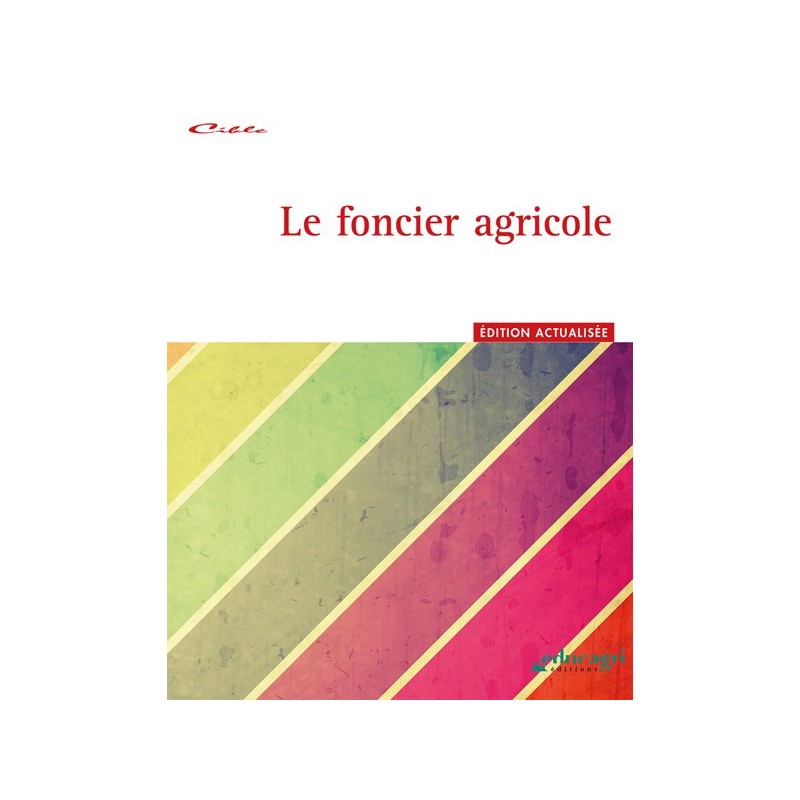 Le foncier agricole Le foncier agricole