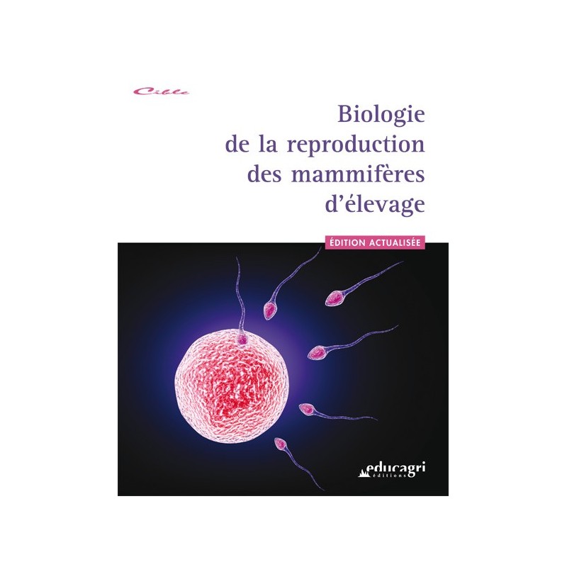 Biologie de la reproduction des mammifères d'élevage Biologie de la reproduction des mammifères d'élevage