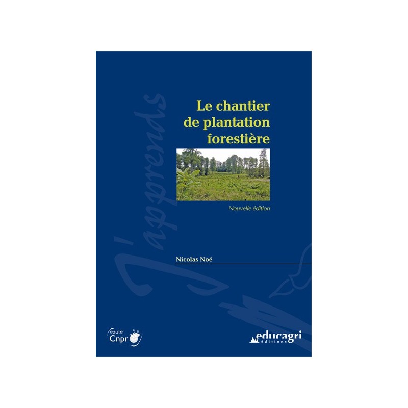 Le chantier de plantation forestière Le chantier de plantation forestière