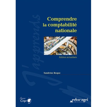Comprendre la comptabilité nationale