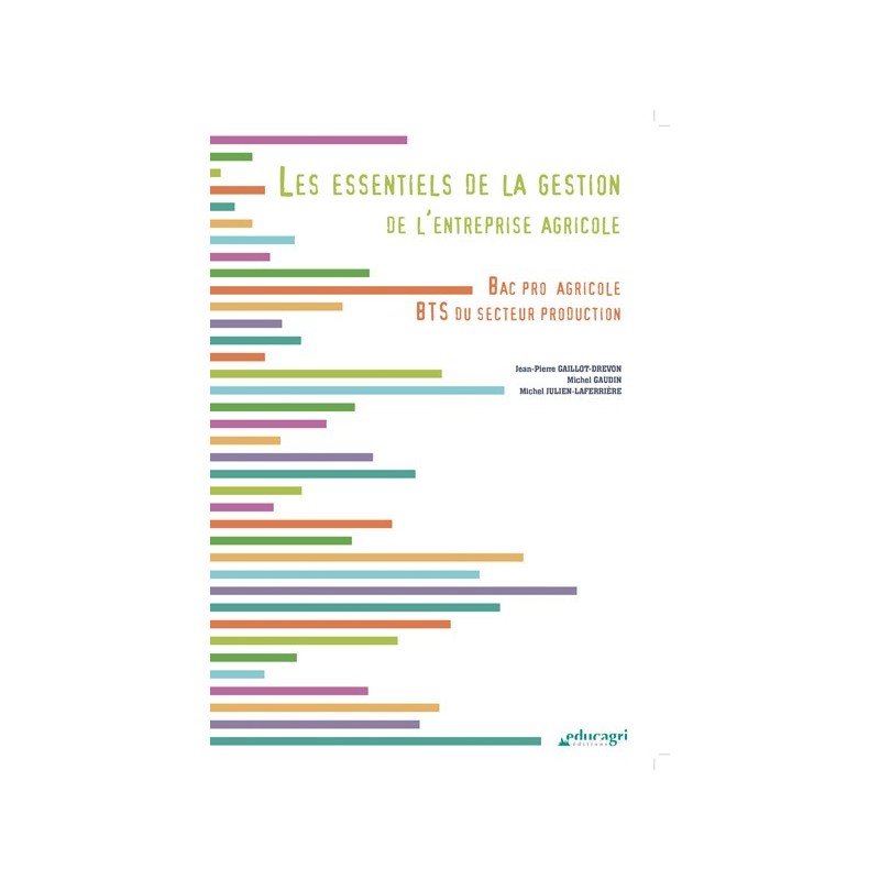 Les essentiels de la gestion de l'entreprise agricole Les essentiels de la gestion de l'entreprise agricole