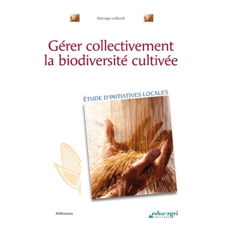 Gérer collectivement la biodiversité cultivée
