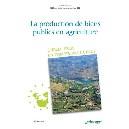 La production de biens publics en agriculture