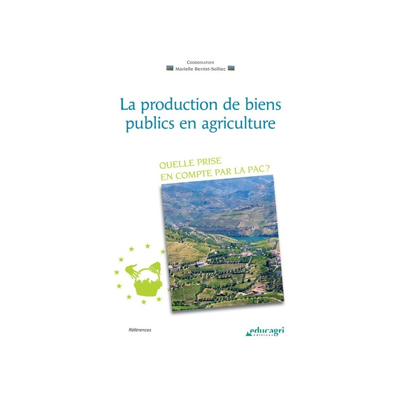 La production de biens publics en agriculture