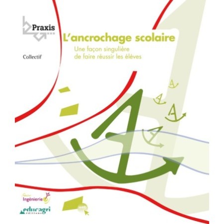 L'ancrochage scolaire
