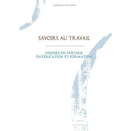 Savoirs au travail
