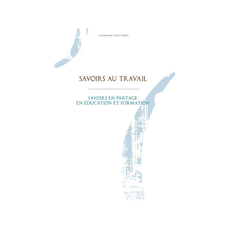 Savoirs au travail