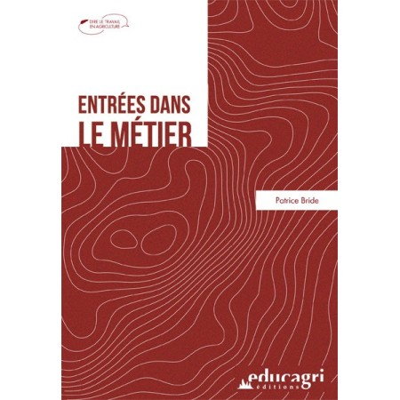 Entrées dans le métier