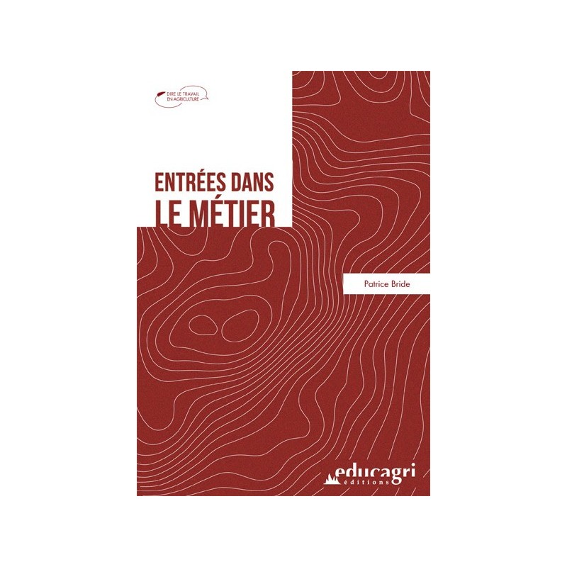Entrées dans le métier