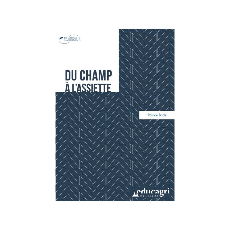 Du champ à l'assiette