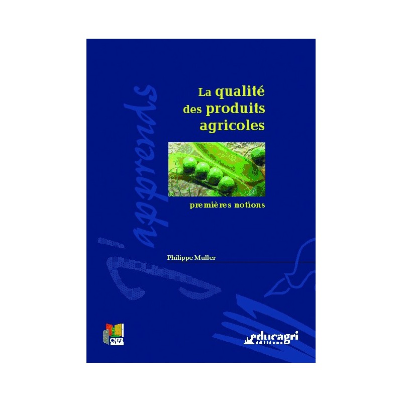La qualité des produits agricoles