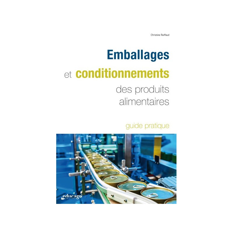 Emballages et conditionnements des produits alimentaires Emballages et conditionnements des produits alimentaires