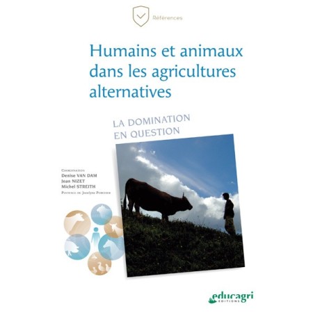 Humains et animaux dans les agricultures alternatives