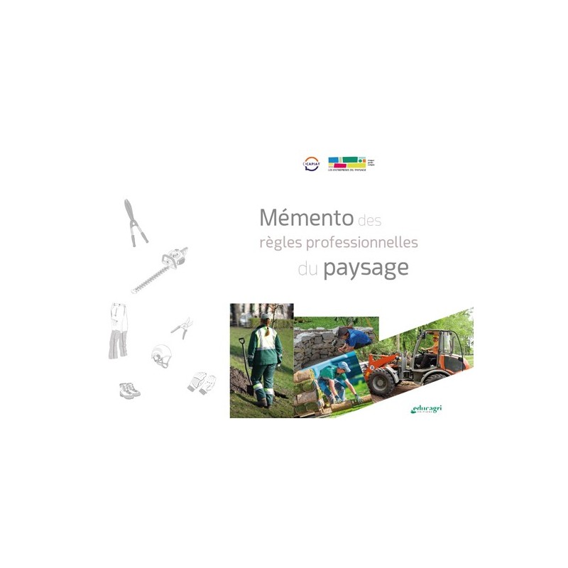 Mémento des règles professionnelles du paysage
