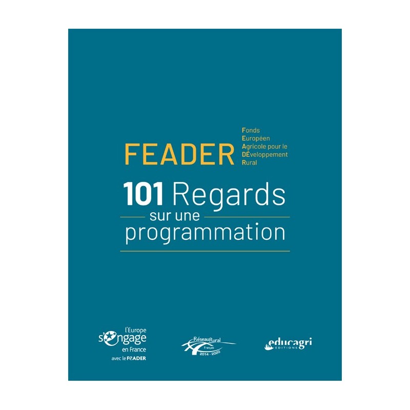 FEADER - 101 regards sur une programmation