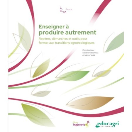 Enseigner à produire autrement