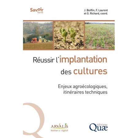 Réussir l'implantation des cultures