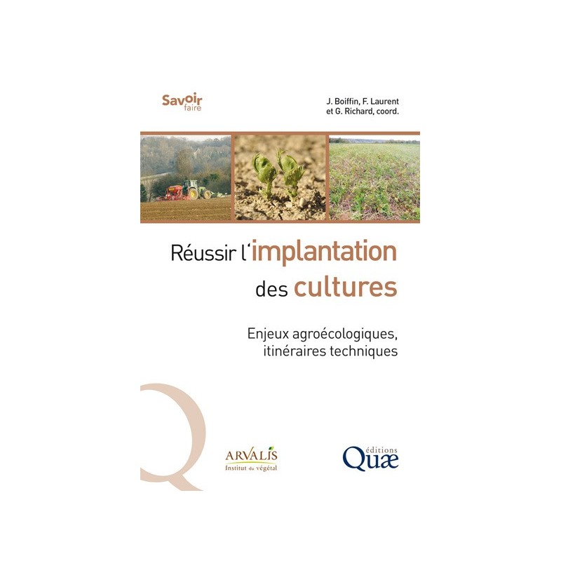 Réussir l'implantation des cultures