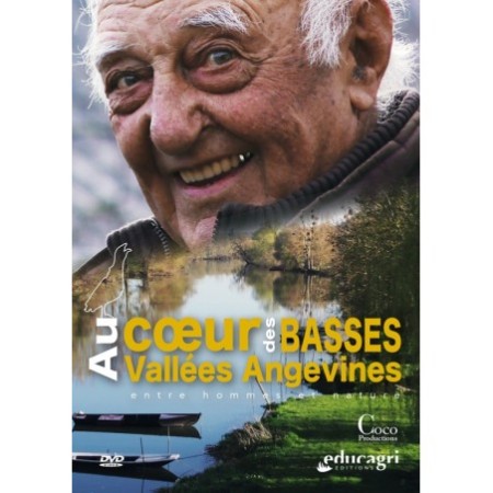 Au coeur des Basses Vallées Angevines