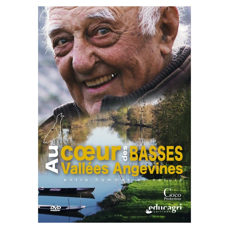 Au coeur des Basses Vallées Angevines Au coeur des Basses Vallées Angevines