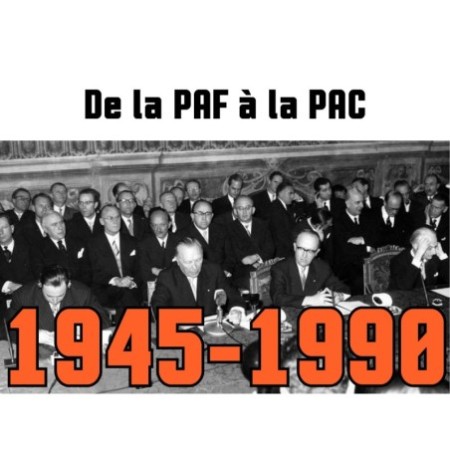De la PAF à la PAC (1945-1990)