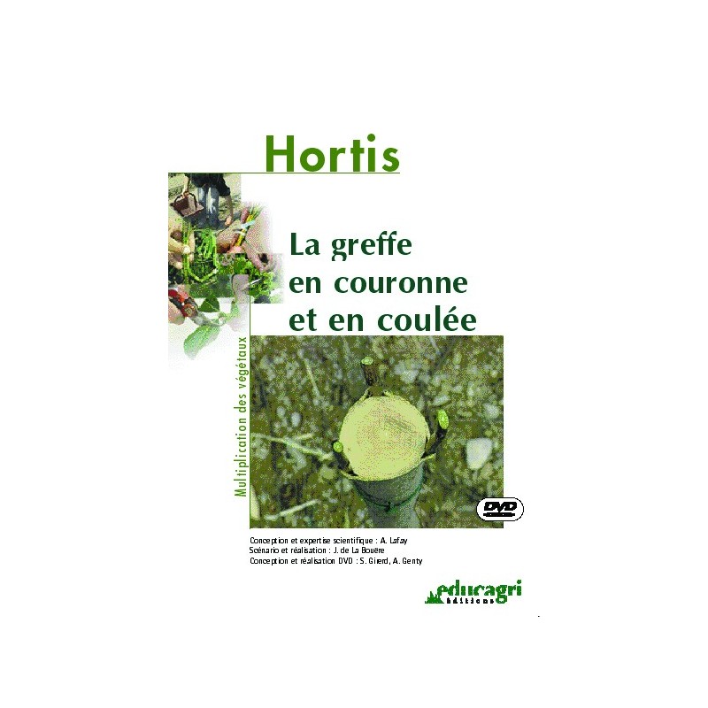 La greffe en couronne et en coulée