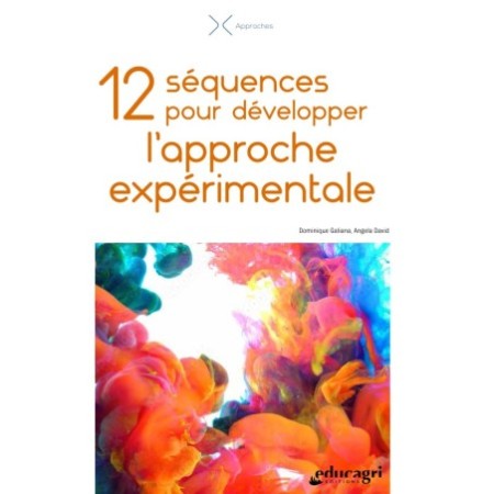 12 séquences pour développer l'approche expérimentale