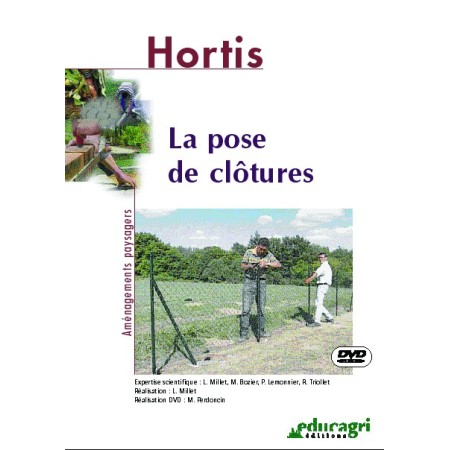 La pose de clôtures