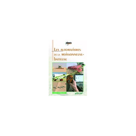 Les automatismes de la moissonneuse-batteuse