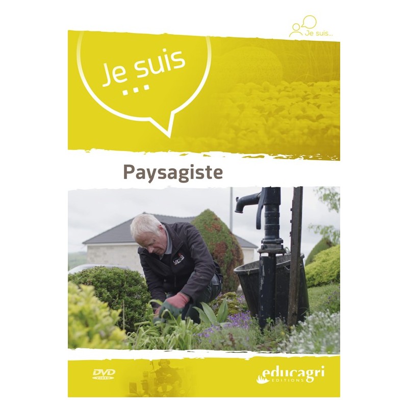 Je suis... paysagiste Je suis... paysagiste