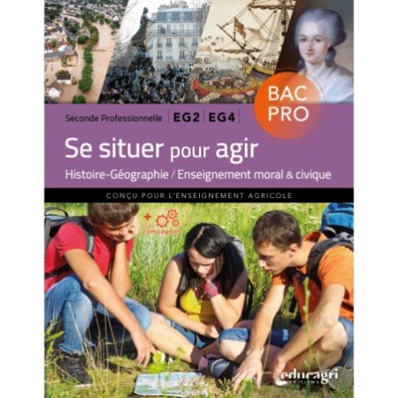 Se situer pour agir -  2de BAC professionnel EG2/EG4
