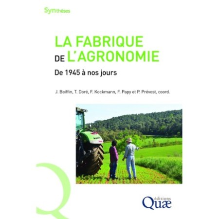La fabrique de l'agronomie
