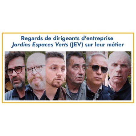 Regards de dirigeants d'entreprise Jardins Espaces Verts (JEV) sur leur métier