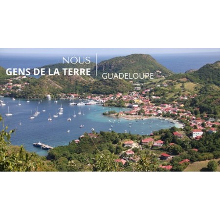 Nous, gens de la terre - Guadeloupe