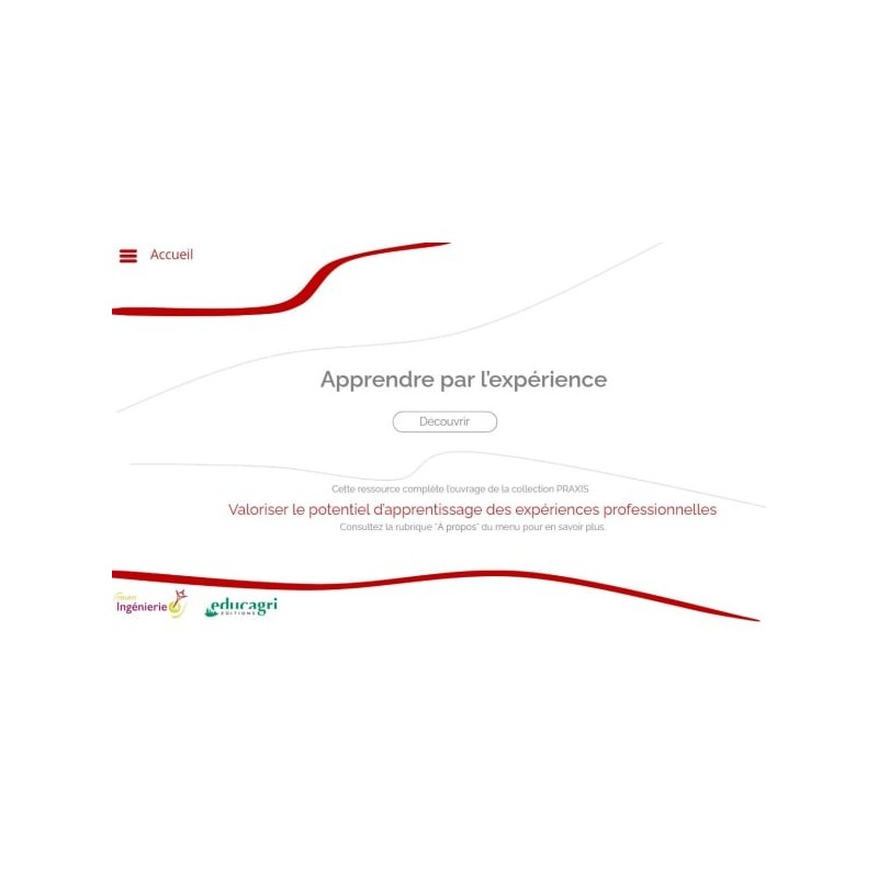 Apprendre par l'expérience Apprendre par l'expérience