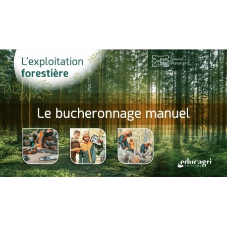 Le bucheronnage manuel