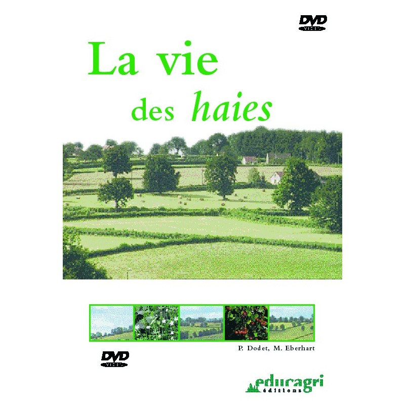 La vie des haies La vie des haies